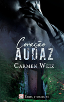 Coração Audaz (Swiss Stories #3)