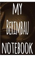 My Berimbau Notebook