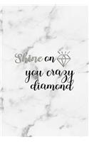 Shine On You Crazy Diamond