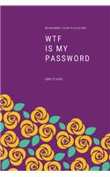 WTF Is My Password