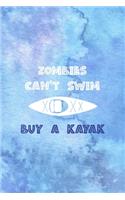 Zombies Can't Swim Buy A Kayak