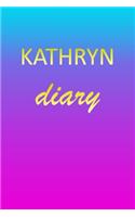 Kathryn: Journal Diary - Personalized First Name Personal Writing - Letter K Blue Purple Pink Gold Effect Cover - Daily Diaries for Journalists & Writers - J