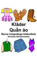 Svenska-Vietnamesiska Kläder/Qu&#7847;n áo Barns tvåspråkiga bildordbok