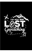 I'm not lost I'm geocaching: 6x9 Geocaching - grid - squared paper - notebook - notes