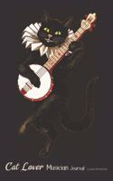 Cat Lover Musician Journal Lined Notebook: Playing Guitar Theme (Black Cover)