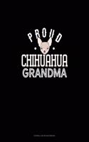 Proud Chihuahua Grandma: Cornell Notes Notebook(1430 Cornell Notes Notebook)