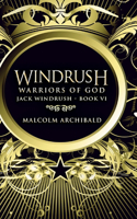 Windrush: Warriors Of God