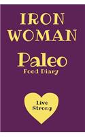 Paleo Food Diary: 240 Page XL Inspirational Journal - Record Your Meals, Recipes & Diet Progress with This Quality Lined Cream Paper Notebook(12 Diet Journal)