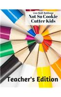 Not So Cookie Cutter Kids