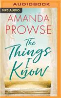 The Things I Know