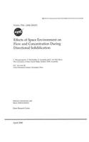 Effects of Space Environment on Flow and Concentration During Directional Solidification