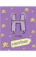 H is for Heather