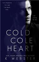 Cold Cole Heart