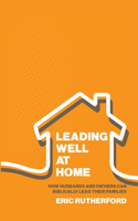 Leading Well at Home