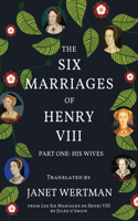 Six Marriages of Henry VIII