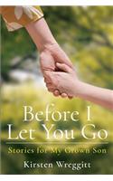 Before I Let You Go