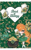 Bad & Boozy