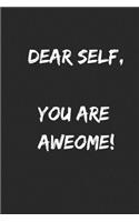 Dear Self, You Are Awesome!