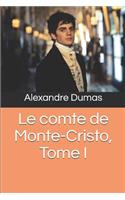 Le comte de Monte-Cristo, Tome I