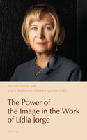 Power of the Image in the Work of Lídia Jorge
