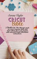 Cricut Bible