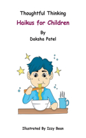 Thoughtful Thinking - Haikus for Children