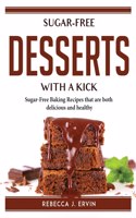 Sugar-Free Desserts with a Kick