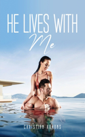 He Lives with Me