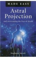 Astral Projection Made Easy