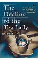 The Decline of the Tea Lady