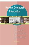 Human Computer Interaction A Complete Guide - 2020 Edition
