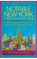 Notable New York: The West Side & Greenwich Village