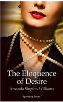 Eloquence of Desire