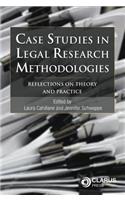Case Studies in Legal Research Methodologies