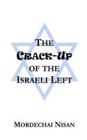 The Crack-Up of the Israeli Left