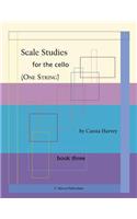 Scale Studies for the Cello (One String), Book Three