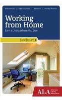 Working from Home: Earn a Living Where You Live