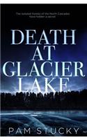 Death at Glacier Lake