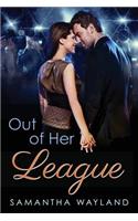 Out of Her League