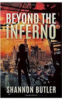 Beyond the Inferno