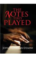 Notes They Played