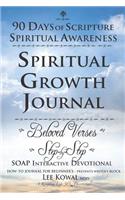 90 Days of Scripture - Spiritual Awareness: Spiritual Growth Journal - Beloved Verses / Daily Gratitude