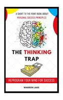 The Thinking Trap