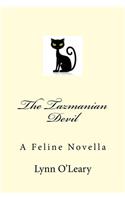 Tazmanian Devil: A Feline Novella