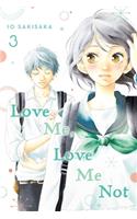 Love Me, Love Me Not, Vol. 3