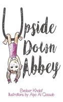Upside Down Abbey