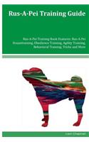 Rus-A-Pei Training Guide Rus-A-Pei Training Book Features