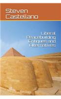 Liberal Peacebuilding Critiques and Alternatives