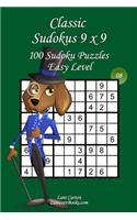 Classic Sudoku 9x9 - Easy Level - N°8: 100 Easy Sudoku Puzzles - Format easy to use and to take everywhere (6"x9")(8 Classic Sudoku 9x9 - Easy Level)