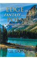 Edge of a Fantasy and Other Poems: Al Borde De Una Fantasia Y Otros Poemas